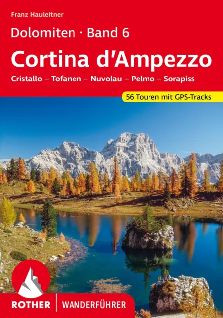 Dolomiten Band 6 - Cortina d'Ampezzo ~ Franz Hauleitner ~  9783763344451