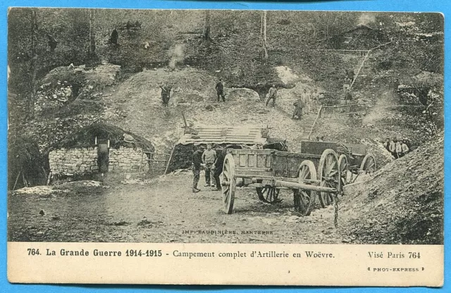 CPA : Campement complet d'Artillerie en Woëvre / 1917