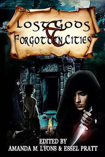 Lost Gods and Forgotten Cities by Essel Pratt (English) Paperback Book