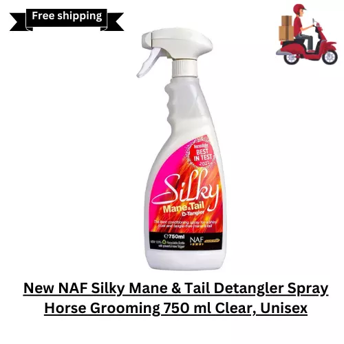 New NAF Silky Mane & Tail Detangler Spray Horse Grooming 750 ml Clear, Unisex