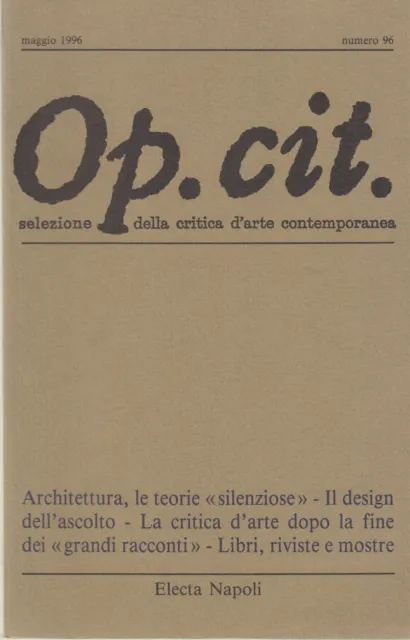 Rivista OP. CIT. n.96 05/1996 Architettura Design Teorie silenziose Critica arte