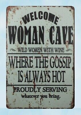 Welcome Woman Cave Wild Women With Wine metal tin sign living room wall art