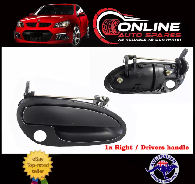 Front Outer Door Handle Right / Drivers x1 fit Holden Commodore VT VX VU VY VZ