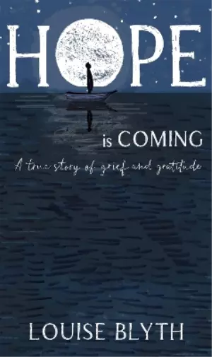 Louise Blyth Hope is Coming (Relié)