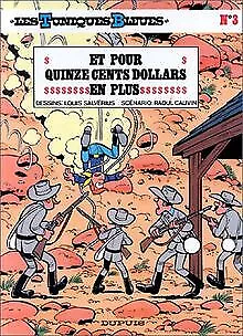 Les Tuniques bleues, tome 3 : Et pour quinze cent... | Buch | Zustand akzeptabel