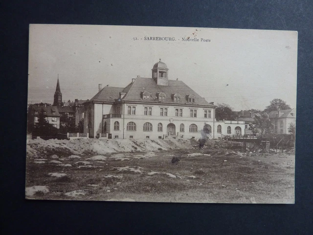 SARREBOURG Saarburg Moselle CPA 57 la nouvelle poste