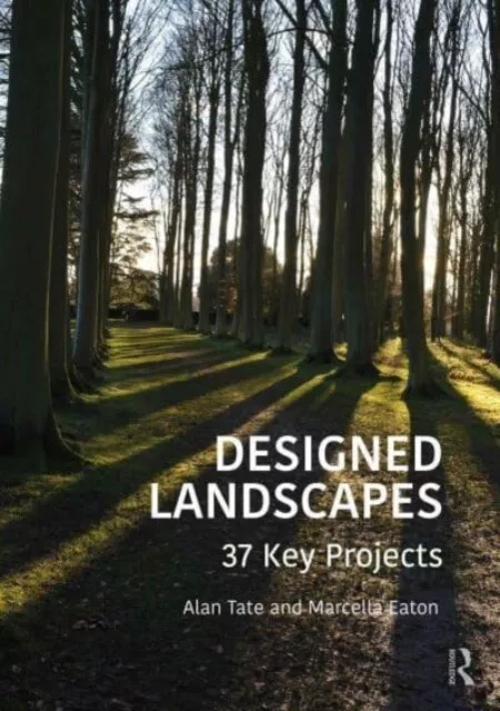 Marcella Eaton - Designed Landscapes   37 Key Projects - New Paperback - J245z