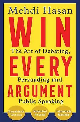 Win Every Argument, Mehdi Hasan,  Paperback