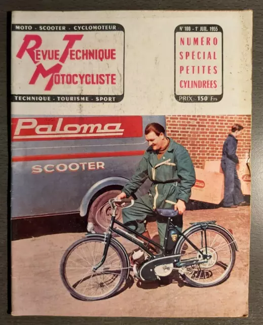 REVUE TECHNIQUE TOURISTIQUE MOTOCYCLISTE n° 100 JUILLET 1955 SPECIAL CYLINDREES