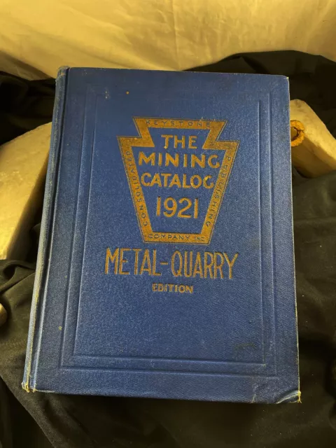 MINING CATALOG Metal - Quarry Edition First Issue ore carts aerial trams 1921