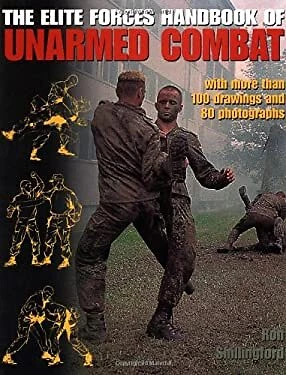 The Elite Forces Handbook of Unarmed Combat Paperback Ron Shillin