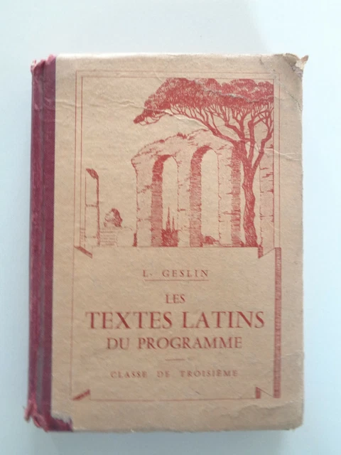 LES TEXTES LATINS DU PROGRAMME 1956 Classe de Troisième Livre scolaire ancien