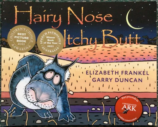 HAIRY NOSE ITCHY BUTT by ELIZABETH FRANKEL & GARRY DUNCAN