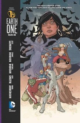 Teen Titans: Earth One, Volume 1 by Lemire, Jeff