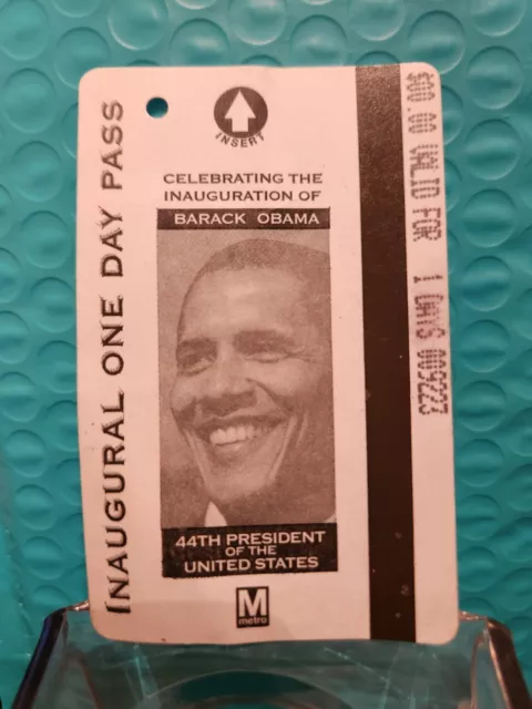 President Barack Obama First Inaugural One Day D.C. Metro Pass January 20, 2009