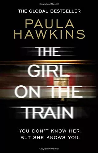 The Girl on the Train By Paula Hawkins. 9780552779777