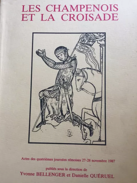 Les Champenois et la croisade | Bellenger Queruel | Etat Bon
