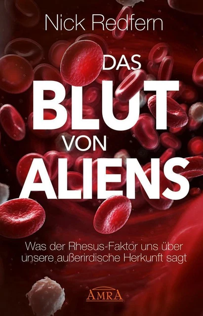 Das Blut von Aliens | Nick Redfern | deutsch | Bloodline of the Gods