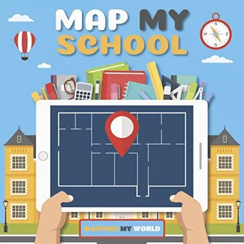 Map my school (Mapping My World), Brundle,Harriet