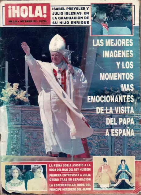 Revista Hola No. 2550. 24 junio 1993. Visita del Papa a España