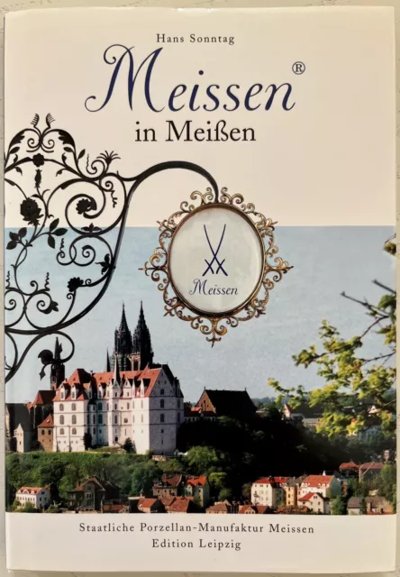 Buch Bildband Staatliche Porzellan-Manufaktur “Meissen” in Meißen H.Sonntag Neu!