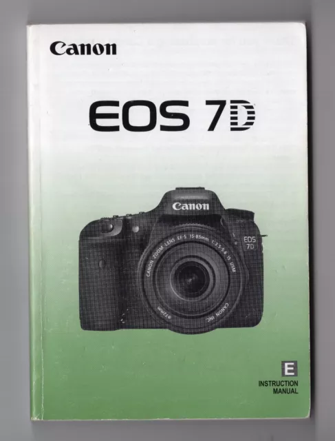 Canon EOS 7D Genuine Digital Camera Instruction Manual / User Guide In English