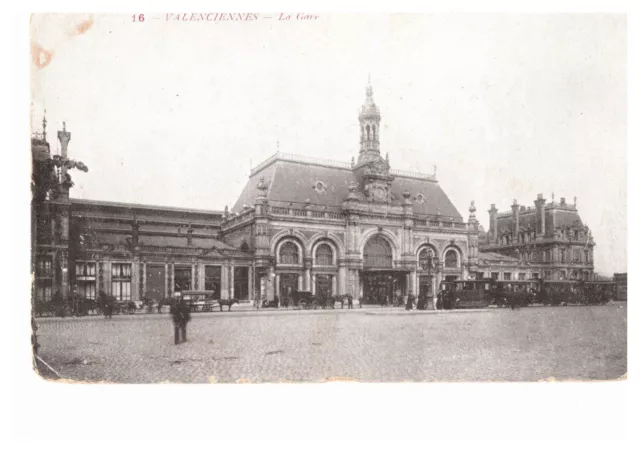 AK Frankreich - Valenciennes , Bahnhof / Feldpost gelaufen 1915