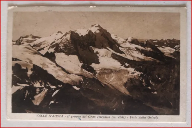 Cartolina d'epoca Valle d'Aosta Gran Paradiso dalla Grivola formato piccolo 1935