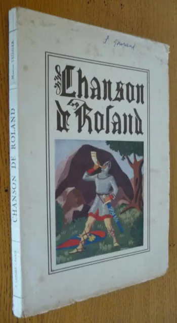 La CHANSON DE ROLAND par Maurice Teissier (1944)