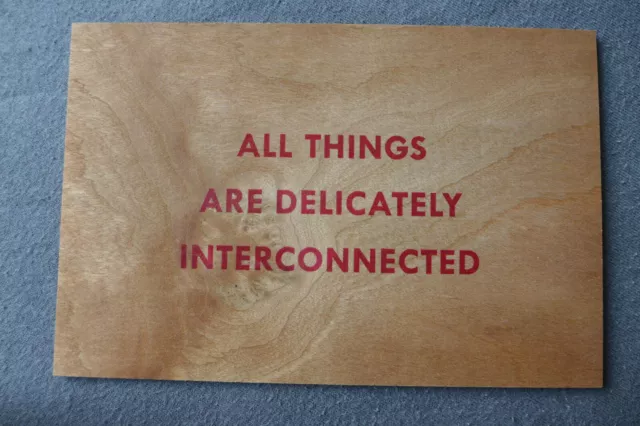 Jenny Holzer All Things Are Delicately Interconnected Wooden postcard