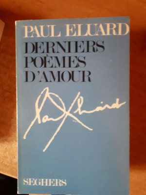 Paul Eluard Les Derniers Poemes D Amour Edition Seghers Poche Eur 2 75 Picclick Fr