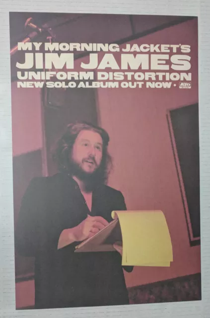 Jim James of My Morning Jacket - Uniform Distortion [Promo Poster] 11 x 17 #