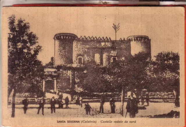 Cartolina   Santa Severina Fp Viaggiata 1942 Castello Animatissima