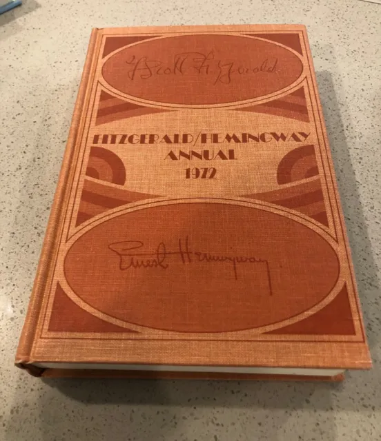 Fitzgerald/Hemingway Annual 1972 Hardcopy Book, Edited by Matthew J. Bruccoli