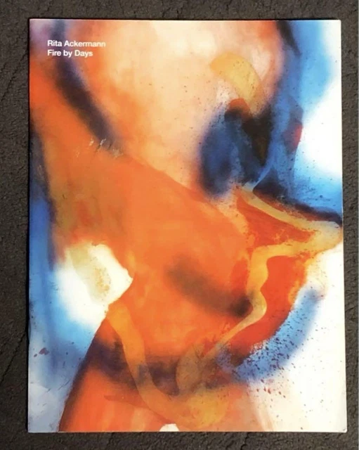 絶版‼️ Rita Ackermann: Fire by Days nieves FIRE BY DAYS by Rita Ackermann – twelvebooks