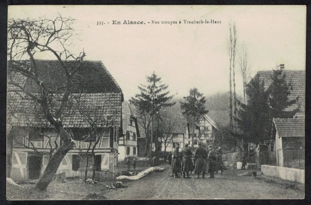 Cpa Guerre en Alsace - our troops in Traubach le Haut