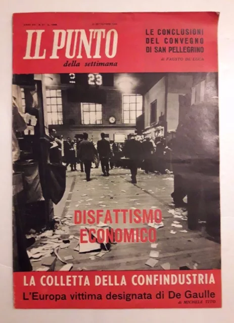 Il Punto della settimana n.37 anno 1963 - Disfattismo economico