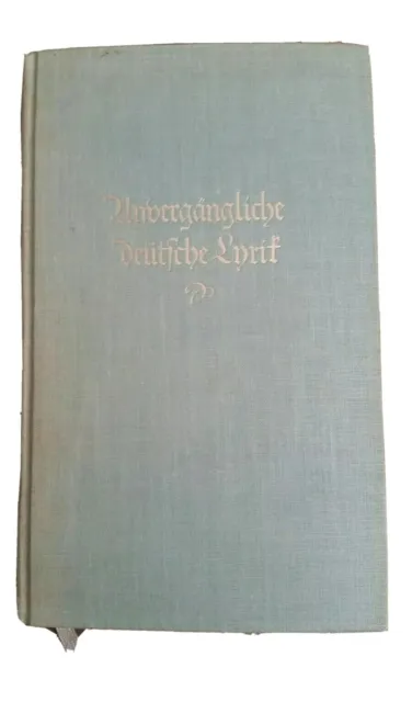 Unvergängliche Deutsche Lyrik von Wilhelm Elsner   1955 Deutschland