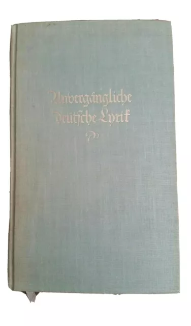 Unvergängliche Deutsche Lyrik von Wilhelm Elsner   1955 Deutschland