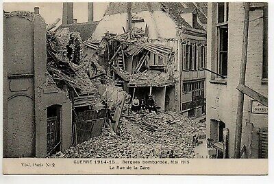 BERGUES  Nord CPA 59  Guerre de 1914/15 bombardements - la rue de la gare