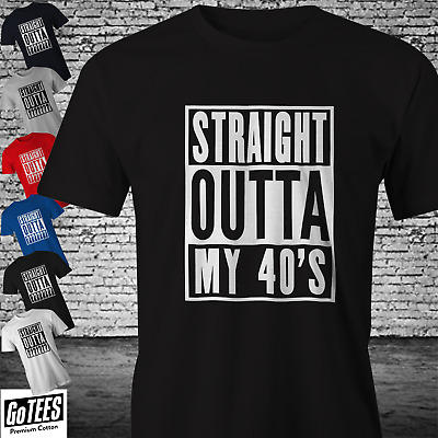 Fiftieth Birthday Gift T-shirt - Straight Fourties t shirt present 50 fifty 50th