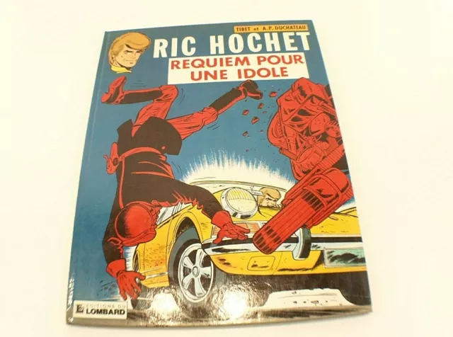 BD Ric Hochet Requiem pour une idole édition originale éditions du Lombard 1973