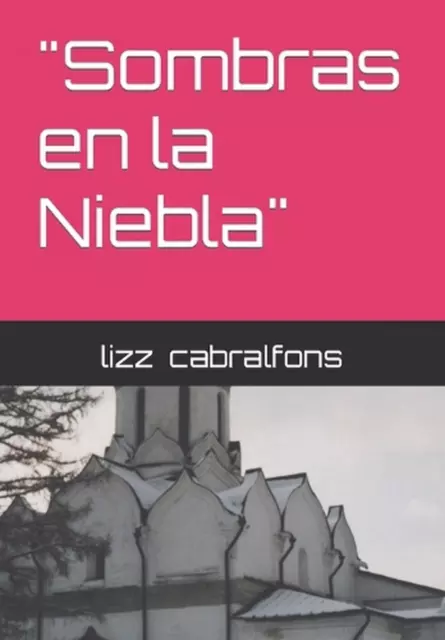 "Sombras En La Niebla" by Cabralfons Paperback Book