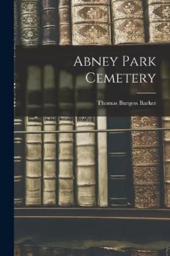 Thomas Burgess Barker Abney Park Cemetery (Poche)