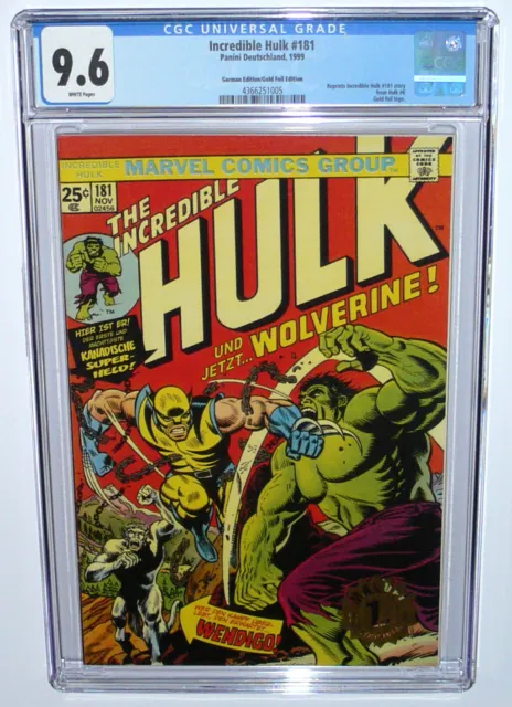 INCREDIBLE HULK #181 CGC 9.6 GERMAN GOLD EDITION 1st app. Wolverine! MARVEL 1999