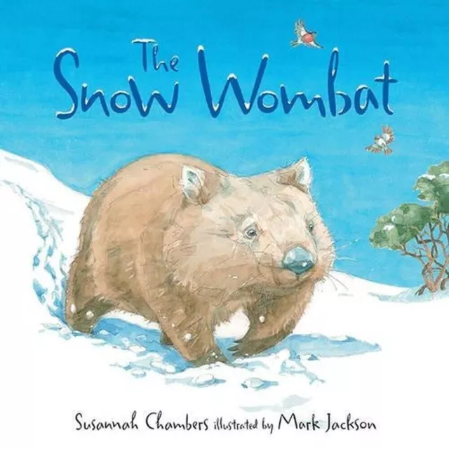 The Snow Wombat by Susannah Chambers (English) Hardcover Book