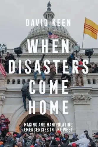 When Disasters Come Home by David Keen