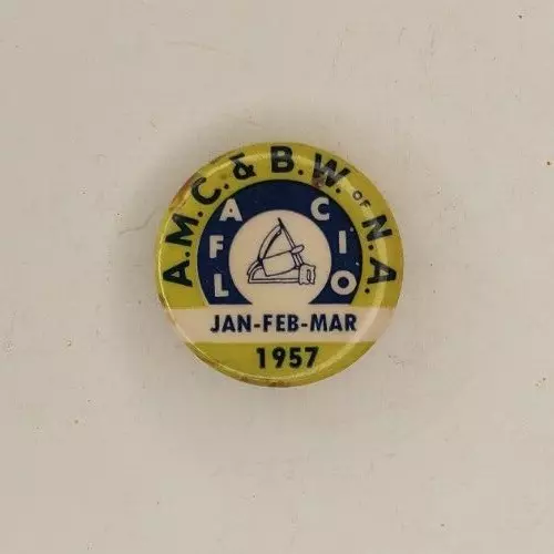 Vintage 1957 AMC & BW of NA   AFL CIO Union Pinback Button