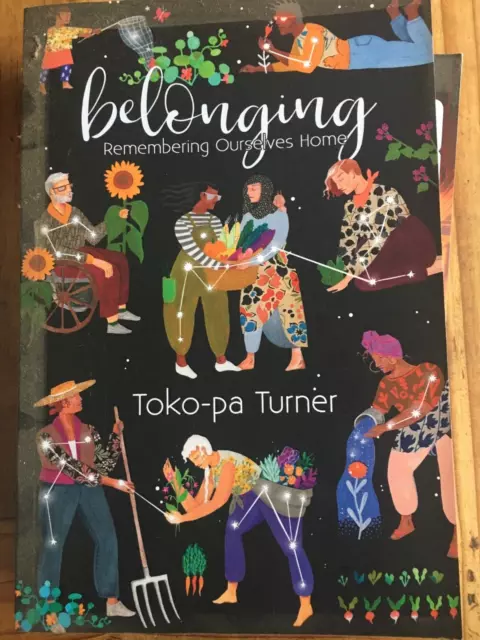 Belonging: Remembering Ourselves Home-Toko-pa Turner