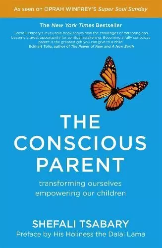 Conscious Parent Tsabary, Dr Shefali Paperback Like New